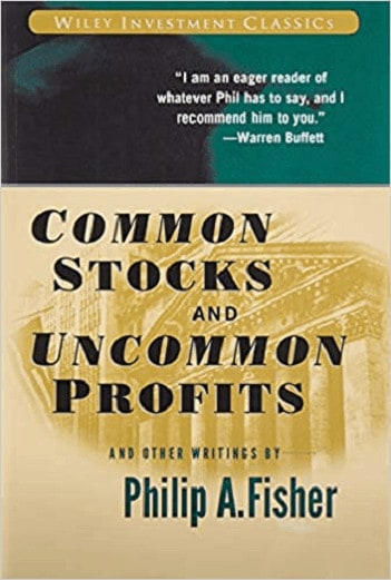 Common Stocks and Uncommon Profits and Other Writings by Philip A. Fisher Investing Books