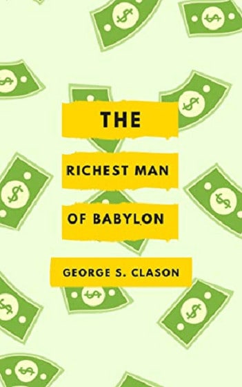 The Richest Man In Babylon by George S. Clason Investing book